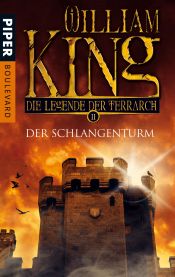 book cover of Die Legende der Terrarch 02. Der Schlangenturm by William King