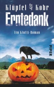 book cover of Erntedank: Ein Klufti-Roman by Michael Kobr|Volker Klüpfel