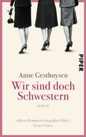 book cover of Wir sind doch Schwestern by Anne Gesthuysen