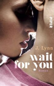book cover of Wait for You by J. Lynn