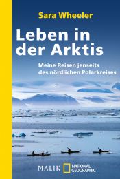 book cover of Leben in der Arktis: Meine Reisen jenseits des nördlichen Polarkreises by Sara Wheeler