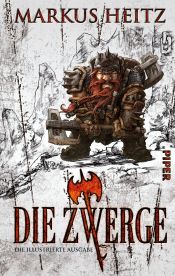 book cover of Die Zwerge. Illustrierte Ausgabe im Schmuckschuber by Markus Heitz