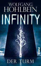 book cover of Infinity: Der Turm by Wolfgang Hohlbein