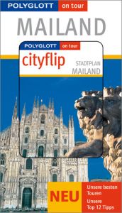 book cover of Mailand. Polyglott on tour. Mit Cityflip by Christine Hamel