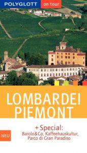 book cover of Lombardei, Piemont. Polyglott on tour by Christine Hamel