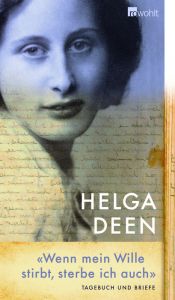 book cover of Dit is om nooit meer te vergeten. Dagboek en brieven van Helga Deen - 1943 by Helga Deen