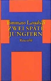 book cover of Zwei späte Jungfern by Tommaso Landolfi