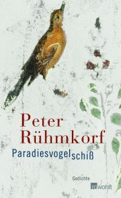 book cover of Paradiesvogelschiß by Peter Rühmkorf