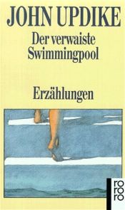 book cover of Der verwaiste Swimmingpool : Erzählungen by John Hoyer Updike
