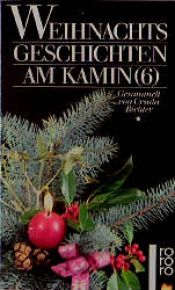 book cover of Weihnachtsgeschichten am Kamin 6 by Ursula Richter