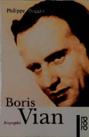 book cover of Boris Vian by Philippe Boggio