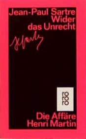 book cover of Wider das Unrecht. Die Affäre Henri Martin. by Jean-Paul Sartre
