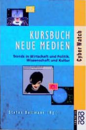 book cover of Kursbuch Neue Medien by Stefan Bollmann