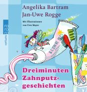 book cover of Dreiminuten-Zahnputzgeschichten (rotfuchs) by Angelika Bartram