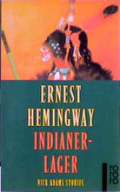 book cover of Indian Camp by Ernestas Hemingvėjus