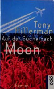 book cover of Auf der Suche nach Moon by Tony Hillerman