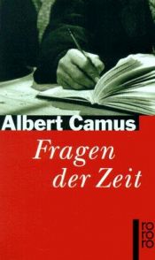 book cover of Fragen der Zeit by 阿爾貝·卡繆