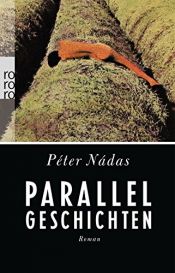 book cover of Parallelgeschichten by Péter Nádas