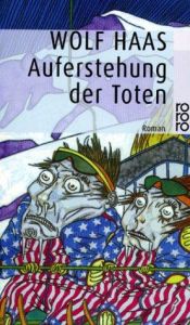 book cover of Auferstehung der Tote by Wolf Haas