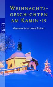 book cover of Weihnachtsgeschichten am Kamin 19 by Ursula Richter
