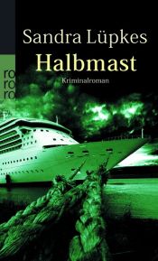 book cover of Halbmast by Sandra Lüpkes