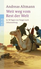 book cover of Weit weg vom Rest der Welt by Andreas Altmann