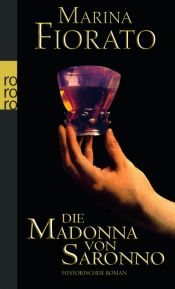 book cover of The Madonna of the Almonds by Marina Fiorato