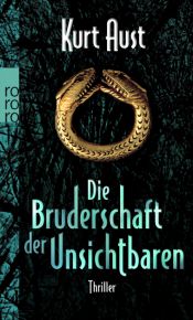 book cover of De onzichtbare broeders by Kurt Aust