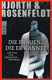 book cover of Die Menschen, die es nicht verdienen (Ein Fall für Sebastian Bergman 5) by Hans Rosenfeldt|Michael Hjorth