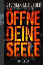 book cover of Öffne deine Seele by Stephan M. Rother