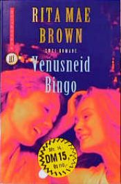 book cover of Venusneid. Bingo. Zwei Romane. by Rita Mae Brown
