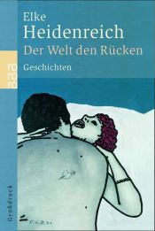 book cover of Der Welt den Rücken by Elke Heidenreich