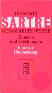 book cover of Gesammelte Werke. 4 Bände. Romane und Erzählungen. by 장폴 사르트르
