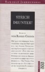 book cover of Strich drunter! by Robert von Ranke Graves