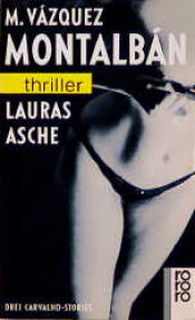 book cover of Le ceneri di Laura (in Tre storie d'amore) by Мануел Васкес Монталбан