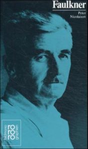 book cover of William Faulkner by Peter Nicolaisen