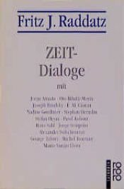 book cover of ZEIT-Dialoge by Fritz J. Raddatz