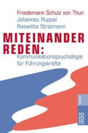 book cover of Miteinander reden. Kommunikationspsychologie für Führungskräfte by Friedemann Schulz von Thun