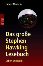 book cover of Das große Stephen-Hawking-Lesebuch. Leben und Werk. by Hubert Mania
