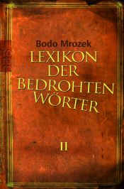 book cover of Lexikon der bedrohten Wörter 2 by Bodo Mrozek