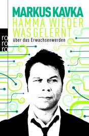 book cover of Hamma wieder was gelernt by Markus Kavka
