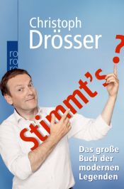 book cover of Stimmt's?: Das große Buch der modernen Legenden by Christoph Drösser