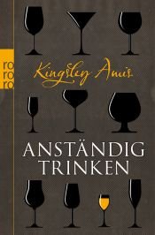 book cover of Anständig trinken by Kingsley Amis