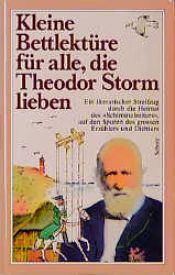 book cover of Kleine Bettlektüre für alle, die Theodor Storm lieben by Теодор Шторм