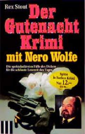 book cover of Der Gutenacht Krimi mit Nero Wolfe by Rex Stout
