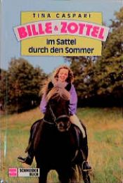 book cover of Bille und Zottel 9: Im Sattel durch den Sommer by Tina Caspari