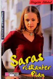 book cover of Saras riskanter Plan by Brigitte Blobel