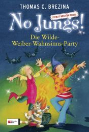 book cover of No Jungs! 15. Die Wilde-Weiber-Wahnsinns-Party: Zutritt nur für Hexen by Thomas Brezina