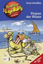 book cover of Kommissar Kugelblitz 30. Piraten der Wüste by Ursel Scheffler