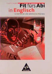 book cover of Fit fürs Abi in Englisch. Schriftliche und mündliche Prüfung. 12.-13. Schuljahr by Rudolf Beck